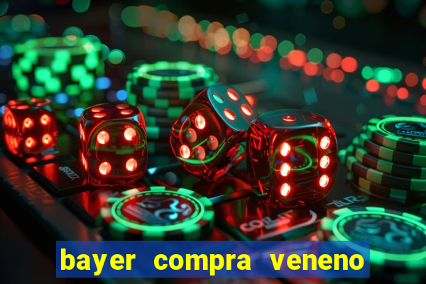 bayer compra veneno de cobra